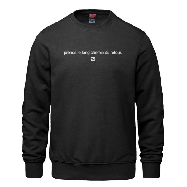 (FR) 'PRENDS LE LONG CHEMIN DU RETOUR.' CREWNECK SWEATSHIRT Thumbnail