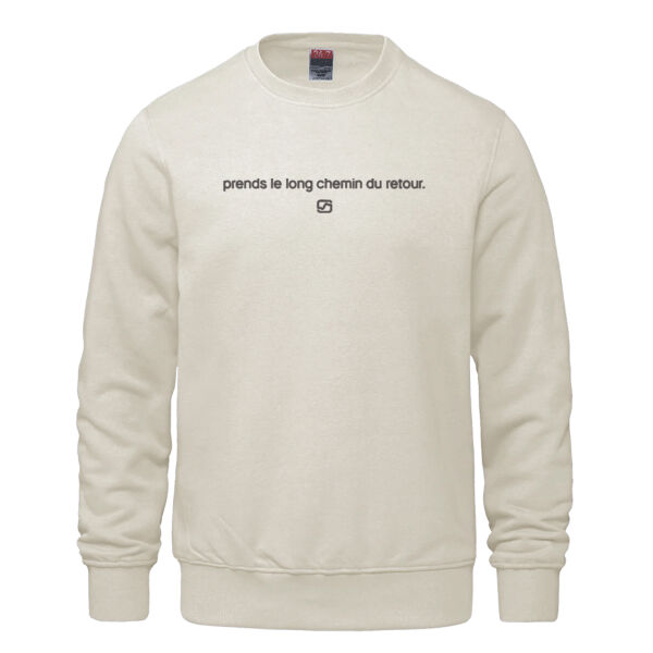 (FR) 'PRENDS LE LONG CHEMIN DU RETOUR.' CREWNECK SWEATSHIRT Thumbnail